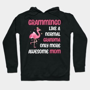 Grammingo like a normal grandma only more awesome mom with cute flamingo Hoodie